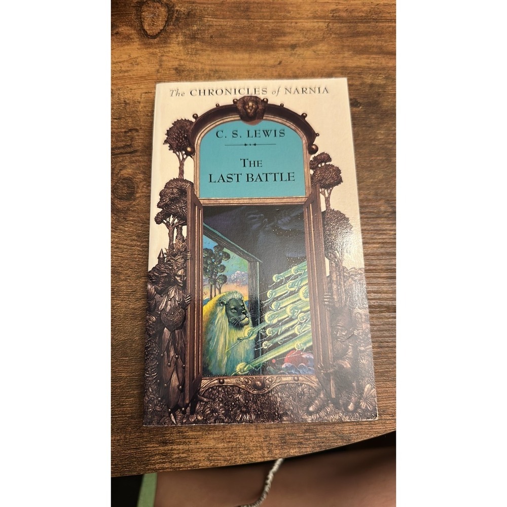 The Chronicles of Narnia: The Last Battle by C.S. Lewis - 1994 First Harper